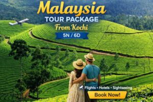 Malaysia Tour Package From Kochi