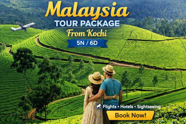 Malaysia Tour Package From Kochi